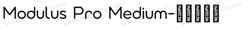 Modulus Pro Medium字体转换